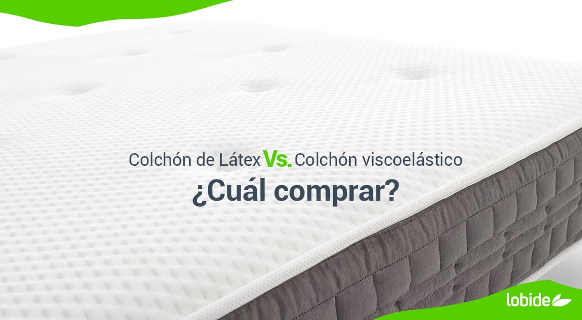 Colchón de látex o un colchón viscoelástico: ¿cuál comprar?